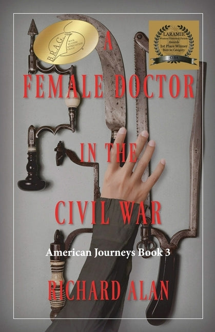 A Female Doctor in the Civil War by Alan, Richard