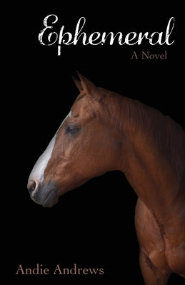 Ephemeral by Andrews, Andie