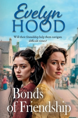Bonds of Friendship by Hood, Evelyn