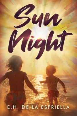 Sun Night by de la Espriella, E. H.