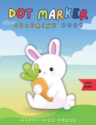 Dot Marker Coloring Pages: Do an easy guided dot page per day about animals. BIG DOTS Present For Children In Ages 1-3,2-4,3-5, Infant, Toddler.. by Choudhury, Ferdous