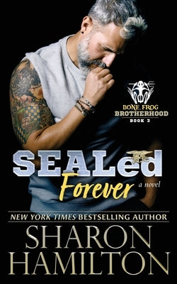 SEALed Forever by Hamilton, Sharon