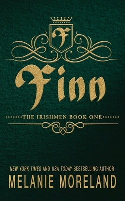 Finn: A Canadian Irish Syndicate Romance by Moreland, Melanie