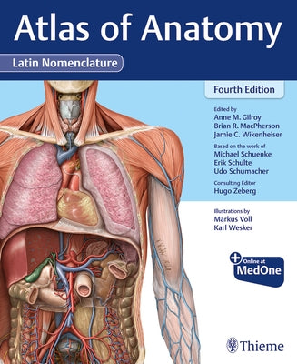 Atlas of Anatomy, Latin Nomenclature by Gilroy, Anne M.