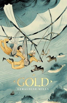 Gold by Mills, Geraldine