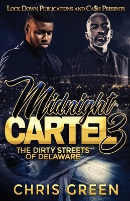 Midnight Cartel 3 by Green, Chris