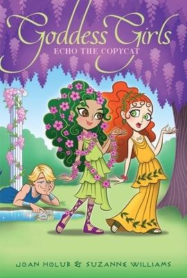 Echo the Copycat by Holub, Joan
