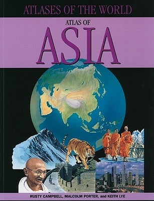Atlas of Asia by Campbell, Rusty