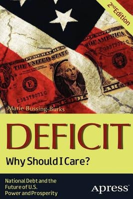 Deficit: Why Should I Care? by Bussing-Burks, Marie