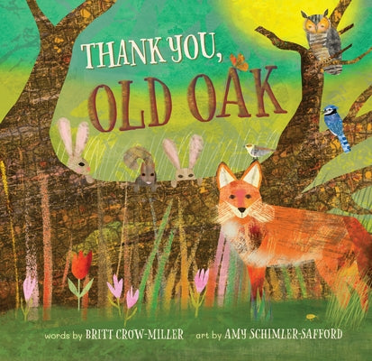 Thank You, Old Oak by Crow-Miller, Britt