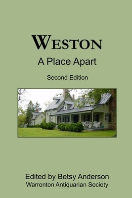 Weston: A Place Apart (Second Edition) by Anderson, Betsy