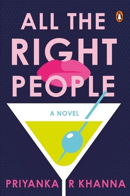 All the Right People by Khanna, Priyanka