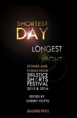Shortest Day Longest Night by Potts, Cherry