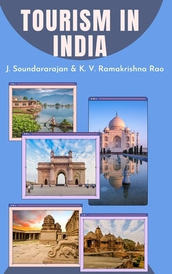 Tourism in India by Soundararajan, M. a. Ph. D.
