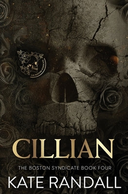 Cillian: The Boston Syndicate, Book Four by Randall, Kate