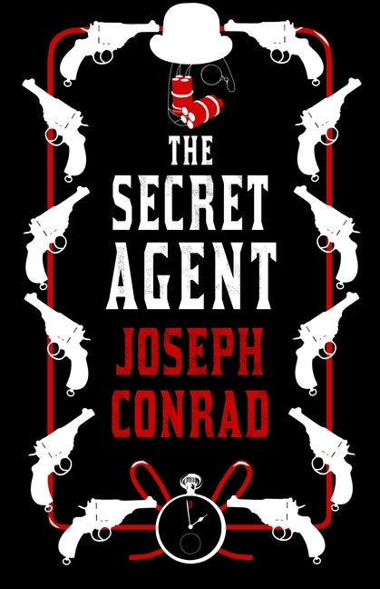 The Secret Agent by Conrad, Joseph