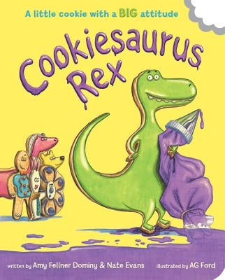 Cookiesaurus Rex by Fellner Dominy, Amy