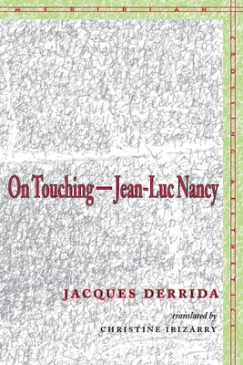 On Touchinga Jean-Luc Nancy by Derrida, Jacques