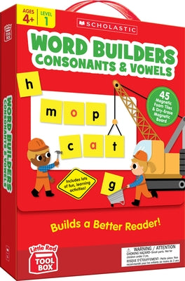 Little Red Tool Box: Word Builders: Consonants & Vowels by Scholastic