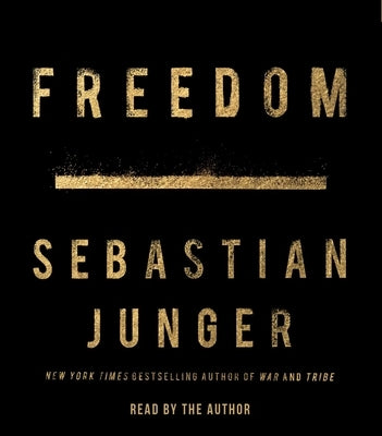 Freedom by Junger, Sebastian