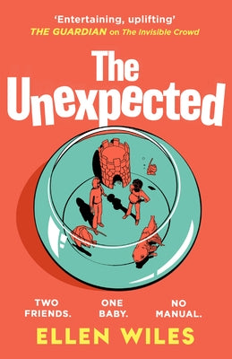 The Unexpected by Wiles, Ellen
