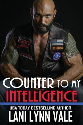 Counter To My Intelligence by Vale, Lani Lynn