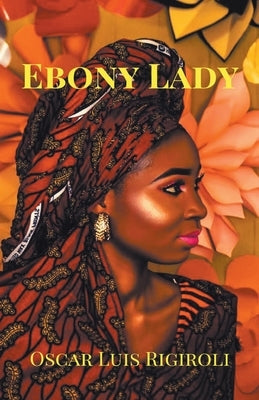 Ebony Lady- Zoubaida by Rigiroli, Oscar Luis