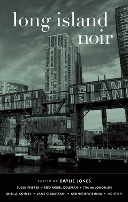 Long Island Noir by Jones, Kaylie