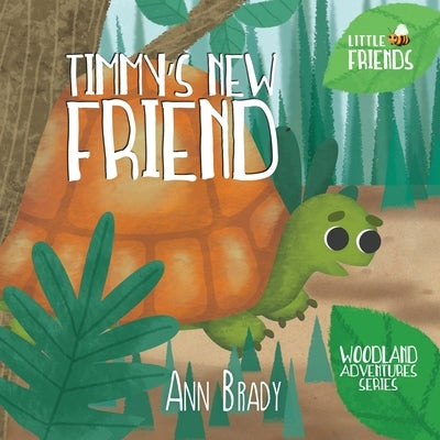 Timmy's New Friend by Brady, Ann