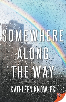 Somewhere Along the Way by Knowles, Kathleen