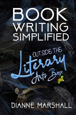 Book Writing Simplified by Marshall, Dianne