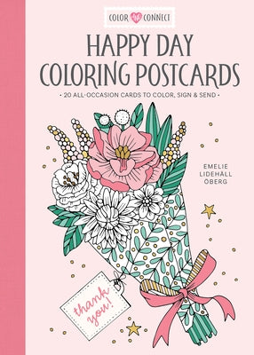 Happy Day Coloring Postcards: 20 All-Occasion Cards to Color, Sign, and Send by ?berg, Emelie Lideh?ll
