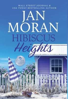 Hibiscus Heights by Moran, Jan