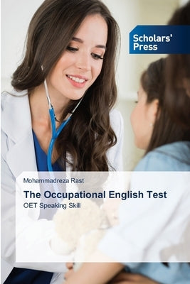 The Occupational English Test by Rast, Mohammadreza