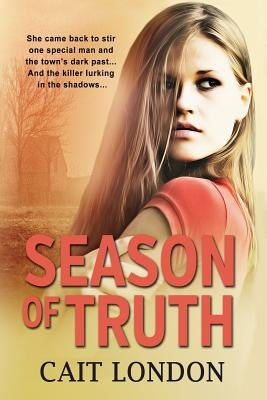Season of Truth by London, Cait