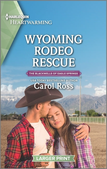 Wyoming Rodeo Rescue: A Clean Romance by Ross, Carol