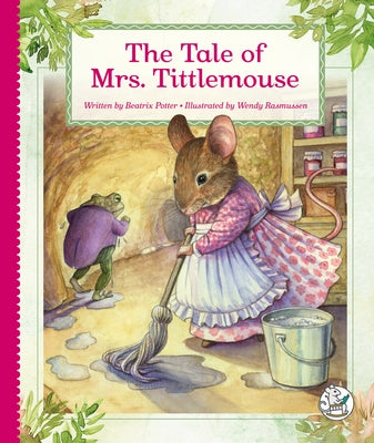 The Tale of Mrs. Tittlemouse by Potter, Beatrix