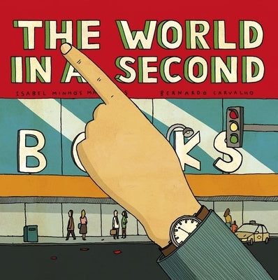 The World in a Second by Martins, Isabel Minh?s