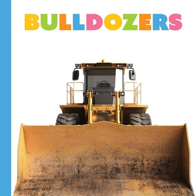 Bulldozers by Greve, Meg