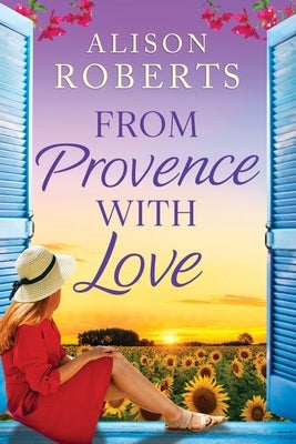 From Provence with Love by Roberts, Alison