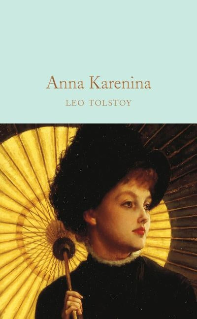 Anna Karenina by Tolstoy, Leo