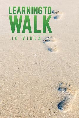Learning to Walk by Jo Viola