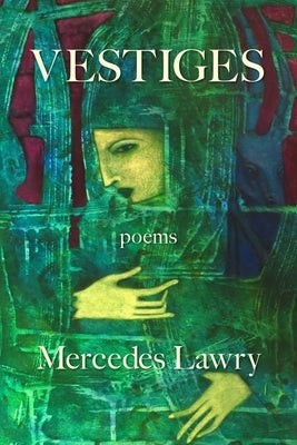 Vestiges by Lawry, Mercedes