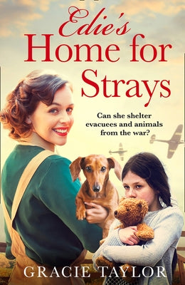 Edie's Home for Strays by Taylor, Gracie
