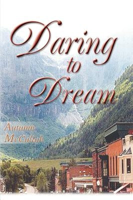 Daring To Dream by McCullah, Autumn