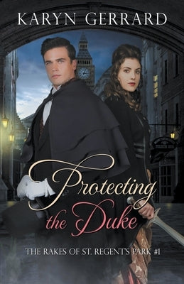 Protecting the Duke by Gerrard, Karyn