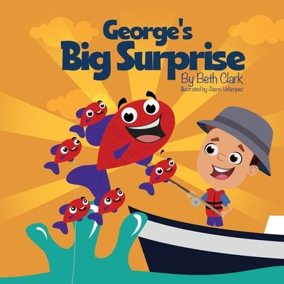 George's Big Surprise by Clark, Beth