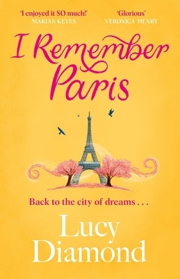 I Remember Paris: The Perfect Escapist Summer Read Set in Paris by Diamond, Lucy