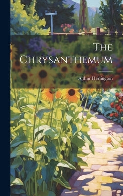 The Chrysanthemum by Herrington, Arthur