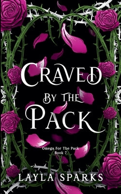 Craved by The Pack by Sparks, Layla